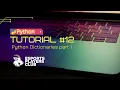 Python Tutorial - Dictionaries part 1