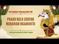 Download Lagu Pagelaran Wayang Ki Hadi Sugito – Prabu Kolosereng Ngraman Ngamarto