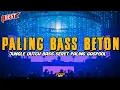 Download Lagu DJ PALING BASS BETON 2023 !! JUNGLE DUTCH BASS SERET PALING ENAK STEL DI ROOM