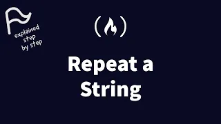 STEP BY STEP FreeCodeCamp - Repeat a String