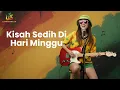 Lagu Kisah Sedih Di Hari Minggu | Koes Plus Reggae Cover | Versi Reggae Terbaik by Uyekansaja