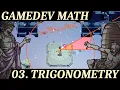 Trigonometry Gamedev Math