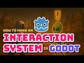 How to Make an Interaction System in Godot 4 Complete Tutorial