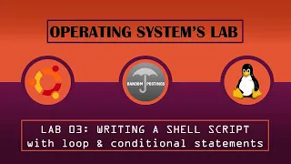 OS Lab 03 - Writing a Shell Script With Loop Conditional Statements Linux Ubuntu