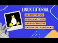 Linux Tutorial Understanding OS Architecture Linux Distributions and Kernel