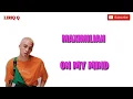 MAXIMILIAN || ON MY MIND (LYRIC)