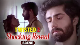 Shocking Reveal 😱 | Twisted 2 | Nia Sharma | Vikram Bhatt | VB On The Web