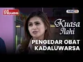 🔴 PENGEDAR OBAT KADALUARSA | LIVE KUASA ILAHI | 16 DESEMBER 2025