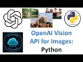 OpenAI GPT4 Vision API Python How to Analyze Images with Python