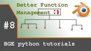 Blender Game Engine Python Tutorial Better Function Management