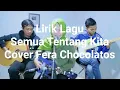 Download Lagu Semua Tentang Kita Cover Fera Chocolatos (Lirik Lagu)