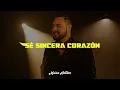 Banda MS - Sé Sincera Corazón (LETRA/LYRICS)
