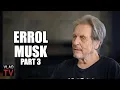 Errol Musk on Being Accused of Sniffing Stepdaughter s Underwear After Touching Accusation Part 3