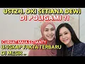 Download Lagu USTADZAH OKI SETIANA DEWI BUKA SUARA SOAL ISU POLIGAMI !! CERITAKAN FAKTA TERBARU SELAMA DI MESIR ..