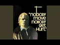 Download Lagu Nobody Move Nobody Get Hurt