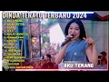 Download Lagu DINDA TERATU - AKU TENANG - KALAH WETON - SIGAR - FULL ALBUM DANGDUT KOPLO TERBARU 2025