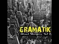 Gramatik - Muy Tranquilo (Street Bangerz Vol. 3!)