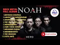Download Lagu NOAH Versi Rock Metal Cover Full Album | 10 Lagu Terbaik Peterpan / Noah – Versi Playlistku