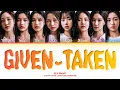 Download Lagu [R U Next?] LOW-A VS HIGH-B Given-Taken (original: ENHYPEN) Lyrics (Color Coded Lyrics)