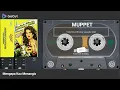 Download Lagu MENGAPA KAU MENANGIS 💕 MUPPET ❤ VERSION CASETTE 💯 HD AUDIO