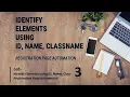 How to Identify Elements using ID name ClassName II Registration Page Automation II Selenium wit