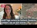 Download Lagu Zwölf Tage verletzt im Outback. Deutsche in Australien schildert, wie sie sich verirrte