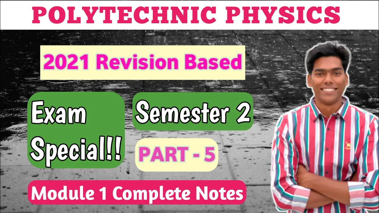 Polytechnic Physics Semester 2 // Exam Special // 2021 Revision Based // Part 5 // Short Notes pdf!!
