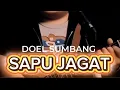 Download Lagu SAPU JAGAT ❗DOEL SUMBANG TERBARU