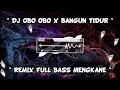 Download Lagu DJ OBO OBO X BANGUN TIDUR SELFIE