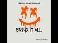 Download Lagu DJ Hloni \u0026 Ladi Adiosoul - BRING IT ALL