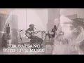 I love you - UTA Satsang Meditation with Live Music