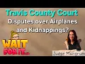 Travis County Court - Very Varied Docket