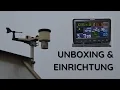 Einrichtung und Unboxing einer Sainlogic Wetterstation - So geht's | Easy Tec