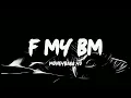 Moneybagg Yo - F My Bm (Lyrics) New Song