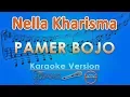 Download Lagu Nella Kharisma - Pamer Bojo (Karaoke) | GMusic