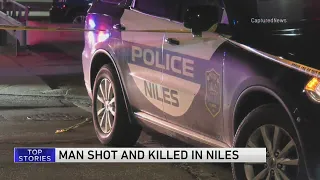Man shot and killed in Niles