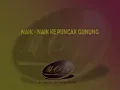 Download Lagu Lagu Daerah Media Cipta Persada Vol 2 \u0026 Lagu Anak Mcp Vol 4 (10,Naik Naik ke Puncak Gunung )