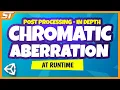 CHROMATIC ABERRATION Secrets at RUNTIME in Unity Post Processing Tutorial