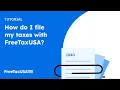 What to expect when filing with FreeTaxUSA