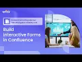 Form Macro Build Embed Interactive Data-Collection Forms in Confluence