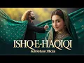 Download Lagu Ishq-e-Haqiqi (عشقِ حقیقی ) A Sufi Love Qawwali That Will Touch Your Soul -Sufi-Rehan (Official