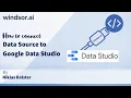 How to connect a data source to Google Data Studio with Windsor ai