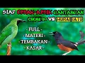 Lagu MASTERAN TEMBAKAN KASAR, CUCAK IJO VS MURAI BATU, isian full mewah.