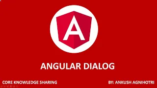 Angular Tutorial For Beginners Angular Dialog Part 14 Core Knowledge Sharing