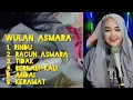 Download Lagu WULAN ASMARA Full Album - Rindu ! Racun Asmara ! Berkali kali ! Andai ! Keramat