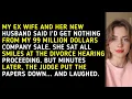 Download Lagu MY EX WIFE AND HER NEW HUSBAND SAID I'D GET NOTHING FROM MY 99 MILLION DOLLARS COMPANY SALE. SHE SAT