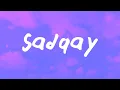 Download Lagu Aashir Wajahat - Sadqay ft. Nayel, Nehaal Naseem