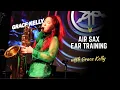 Lagu The Air Sax Ear Training Exercise - with Grace Kelly