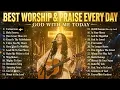 BEST PLAYLIST ✝️  Best Christian Music Collection, Praise & Worship  | Nonstop Worship Songs 2026 |