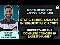 STATIC TIMING ANALYSIS Himanshu Agarwal Digital Design for Campus Placements